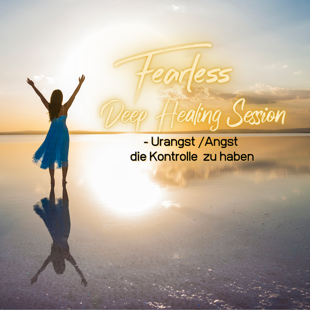 Fearless Session – 03-21 – Angst die Kontrolle zu haben