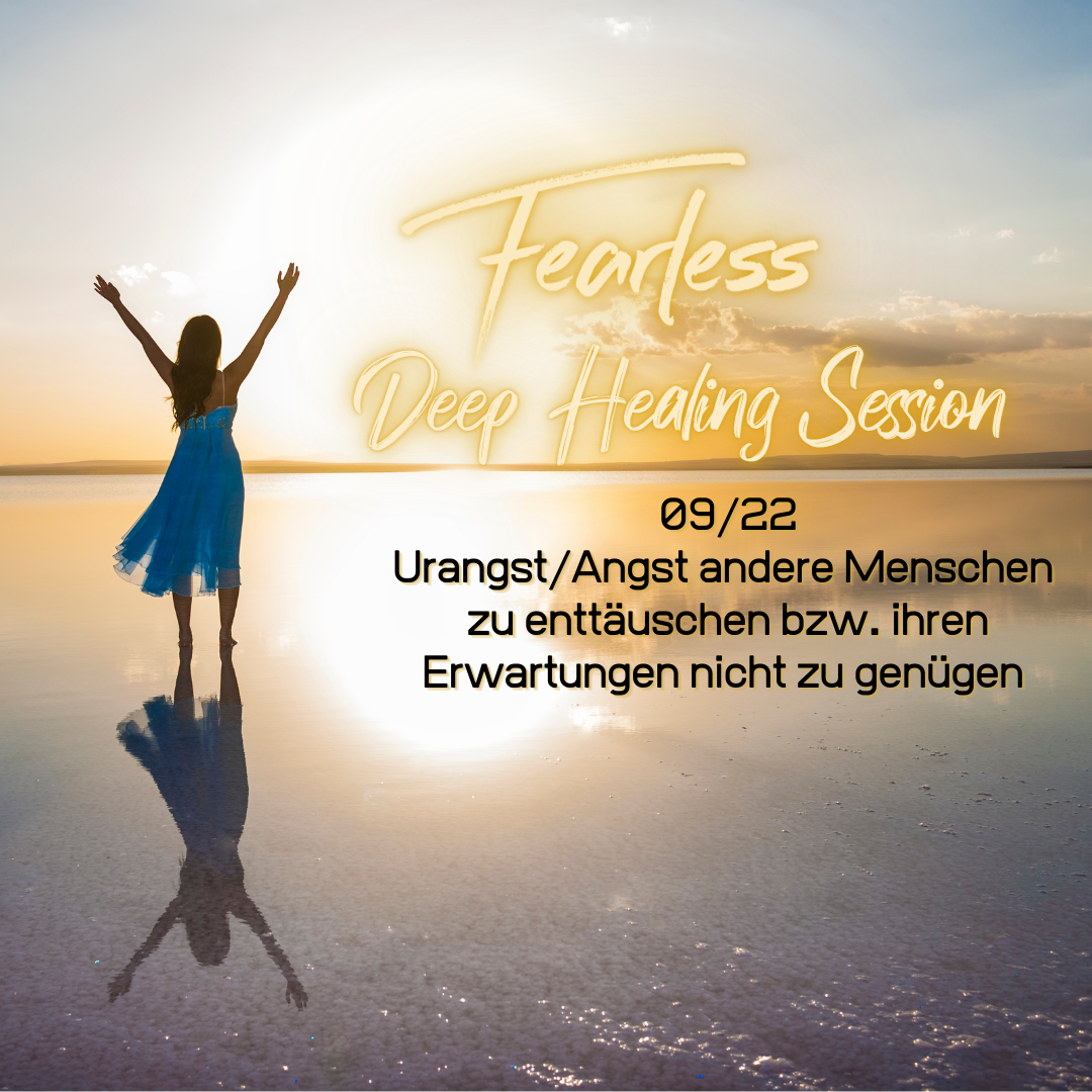 Du betrachtest gerade Fearless Session – 09-22 – Urangst/Angst andere Menschen zu enttäuschen bzw. ihren Erwartungen nicht zu genügen